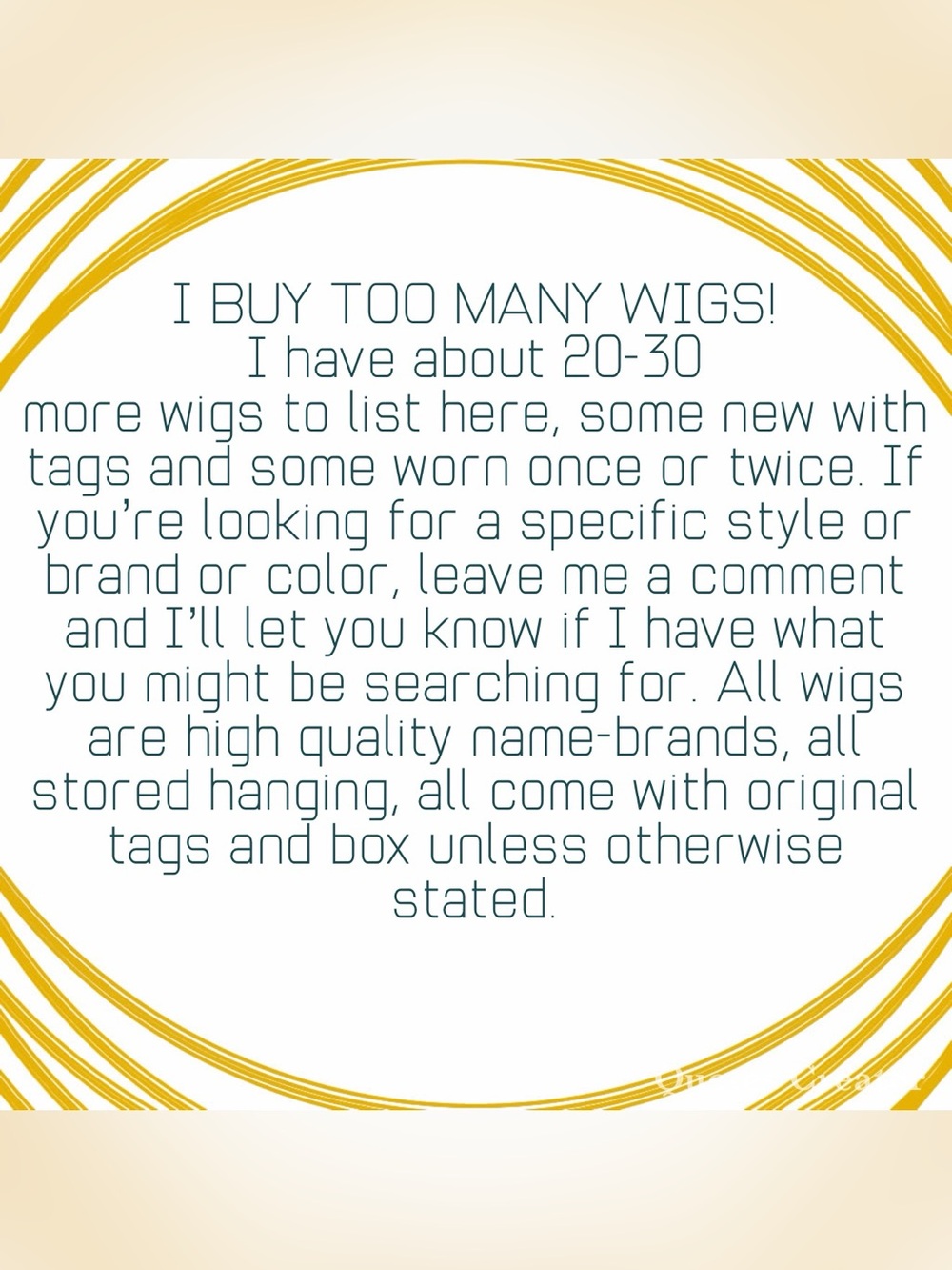 Many new or almost new wigs to be listed